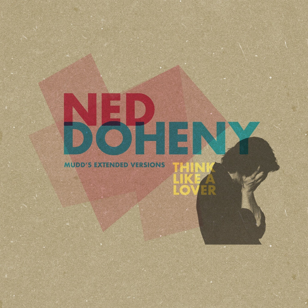 Ned Doheny | Think Like A Lover (Mudd’s Extended Remixes) | 12"