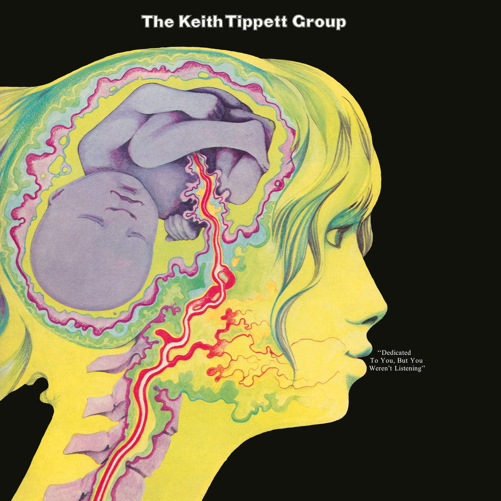 The Keith Tippett Group | Dedicated To You, But You Weren’t Listening | LP