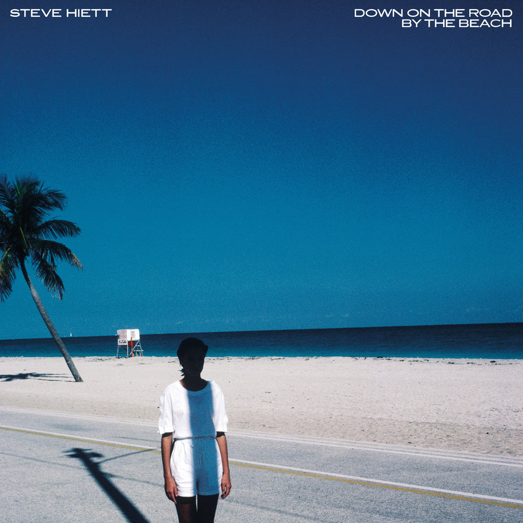 Steve Hiett | Down On The Road By The Beach | LP
