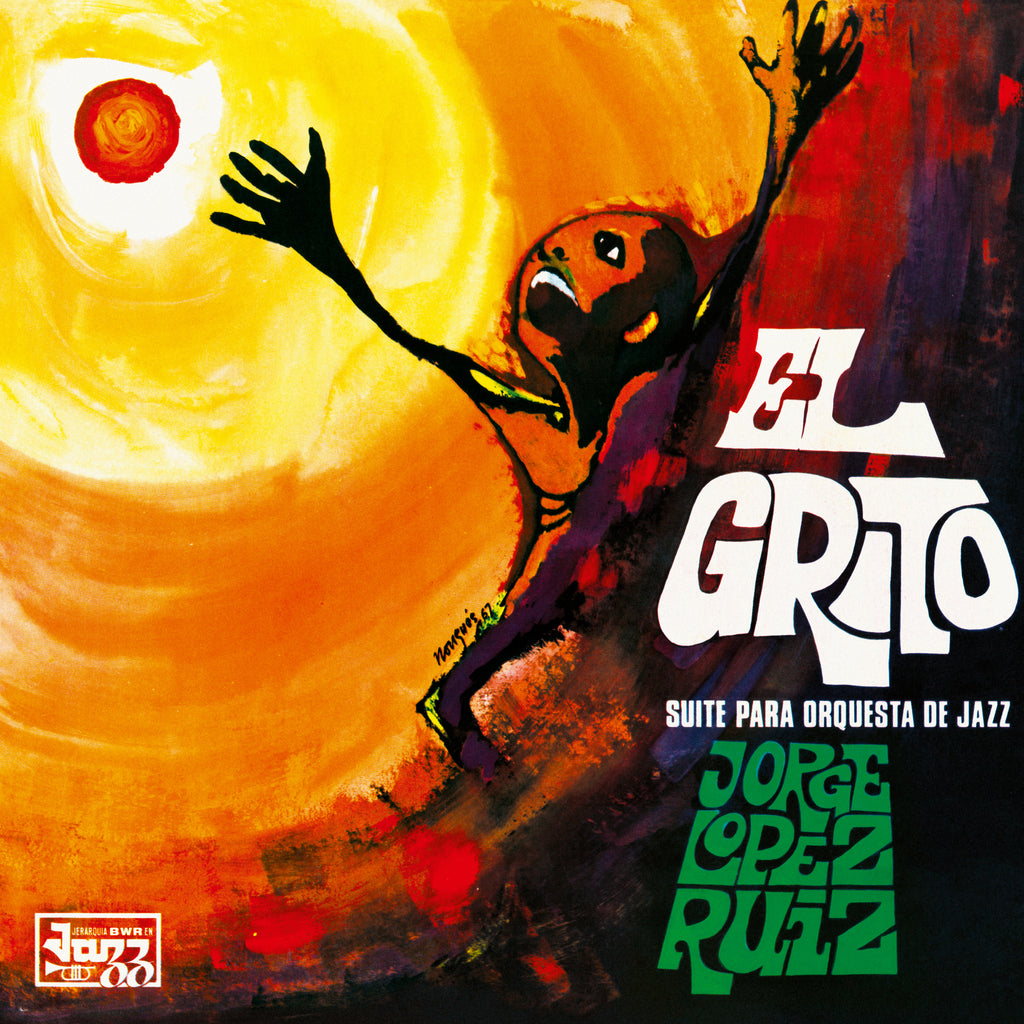Jorge López Ruiz | El Grito (Suite Para Orquesta De Jazz) | LP
